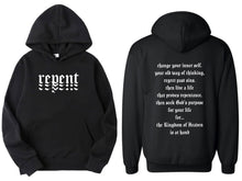 Load image into Gallery viewer, Repent "Reflections"  Hoodie
