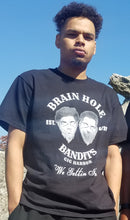 Load image into Gallery viewer, Brain Hole Bandits Black T&#39;s

